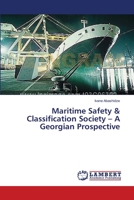 Maritime Safety & Classification Society – A Georgian Prospective 3659630292 Book Cover