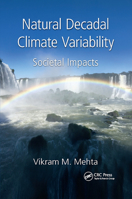Natural Decadal Climate Variability: Societal Impacts 0367867311 Book Cover