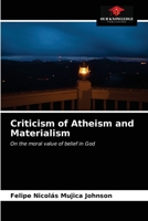 Criticism of Atheism and Materialism: On the moral value of belief in God 6203407798 Book Cover