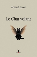 Le Chat volant (French Edition) 2959884604 Book Cover