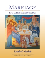 Marriage: Love and Life in the Divine Plan: Leader's Guide 1601371209 Book Cover