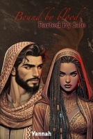 Bound by Blood & Parted by Fate: From the Nawari Tales B0DRVJQZJB Book Cover