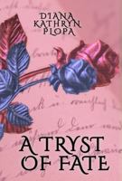 A Tryst of Fate 1628281324 Book Cover