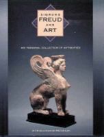 Sigmund Freud and Art: His Personal Collection of Antiquities 0810911817 Book Cover