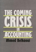 The Coming Crisis in Accounting 089930379X Book Cover