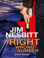 The Right Wrong Number: An Ed Earl Burch Novel 0998329401 Book Cover