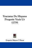 Tractatus De Hispana Progenie Vocis Ur (1779) 1104757583 Book Cover