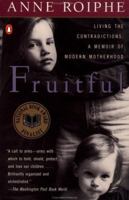 Fruitful: A Real Mother 0395735319 Book Cover