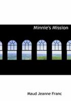 Minnie's Mission 0469020628 Book Cover