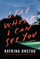 Stay Where I Can See You 144345723X Book Cover
