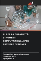 AI Per La Creatività: Strumenti Computazionali Per Artisti E Designer 6209129803 Book Cover
