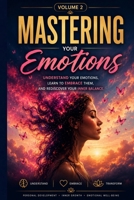 Emotional Management Understand Your Emotions to Better Navigate Them and Restore Your Inner Balance B0HBG3CHLW Book Cover