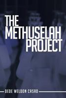 The Methuselah Project 1539040542 Book Cover