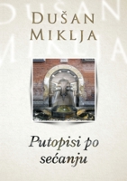 Putopisi po sećanju 8663292996 Book Cover