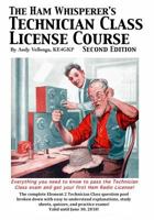 The Ham Whisperer's Technician Class License Course 1502838656 Book Cover