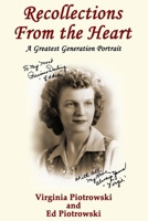 Recollections from the Heart: A Greatest Generation Portrait B0F281676C Book Cover