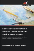 L'educazione mediatica in America Latina: un'analisi storica e concettuale (Italian Edition) 6209530214 Book Cover