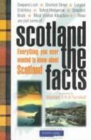 Scotland the Facts: The Facts 1897784619 Book Cover