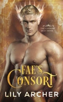 Fae's Consort B08XGSTSD2 Book Cover