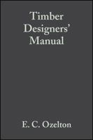 Timber designers' manual 0470690003 Book Cover