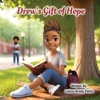 Drew's Gift of Hope B0FD88S72Q Book Cover