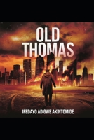 Old Thomas B0F5N3WK4G Book Cover