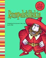 Rumpelstiltskin: A Retelling of the Grimm's Fairy Tale 1479518506 Book Cover