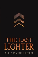 The Last Lighter B0851MYZ1Z Book Cover