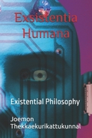 Exsistentia Humana: Existential Philosophy B0FG7VGZGT Book Cover