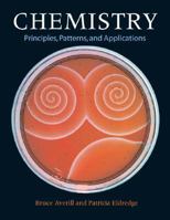 Chemistry: Principles, Patterns, and Applications with Student Access Kit for Mastering General Chemistry (MasteringChemistry Series) 0805337997 Book Cover