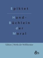 Handbüchlein der Moral 3966374242 Book Cover