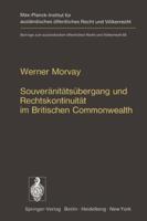 Souveranitatsubergang Und Rechtskontinuitat Im Britischen Commonwealth: Ein Beitrag Zur Lehre Von Der Staatensukzession 364265939X Book Cover