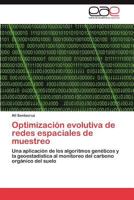 Optimización evolutiva de redes espaciales de muestreo 3845498153 Book Cover