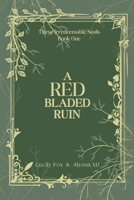 A Red Bladed Ruin 1919199004 Book Cover