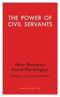 The Power of Civil Servants 1912208059 Book Cover