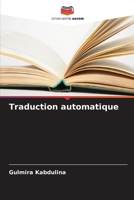 Traduction automatique (French Edition) 620959722X Book Cover
