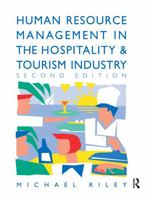 Human Resource Management in the Hospitality and Tourism Industry 1138156124 Book Cover