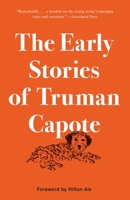 The Early Stories of Truman Capote 0812987691 Book Cover