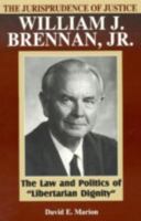 The Jurisprudence of Justice William J. Brennan, Jr. 0847685675 Book Cover
