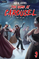 The Atlas (The Game at Carousel) 1039455115 Book Cover