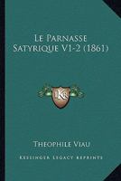 Le Parnasse Satyrique V1-2 (1861) 1120501377 Book Cover