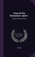 Texts Of The Roumanian peace.: Temporary Advance Sheets 1343366917 Book Cover