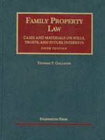 Gallanis' Family Property Law Cases and Materials, 5th 1599417650 Book Cover