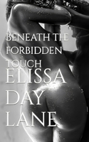 Beneath the forbidden touch B0DV9NJ13V Book Cover