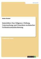 Immobilien Due Diligence. Pr�fung, Untersuchung und Gutachten technischer Geb�udezustandserfassung 3668133026 Book Cover