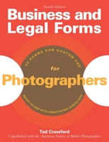 Business and Legal Forms for Photographers (with CD-ROM) (Business and Legal Forms) 0960711821 Book Cover