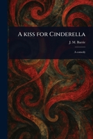 A Kiss for Cinderella 1023432390 Book Cover