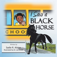 I Saw a Black Horse 1665534648 Book Cover