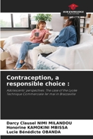 Contraception, a responsible choice 6630040651 Book Cover