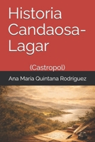 Historia Candaosa-Lagar: (Castropol) 1718044666 Book Cover